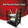 Wall Mounted Rauter Stand
